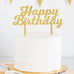 HAPPY BIRTHDAY GOLD ACRYLIC CAKE TOPPER