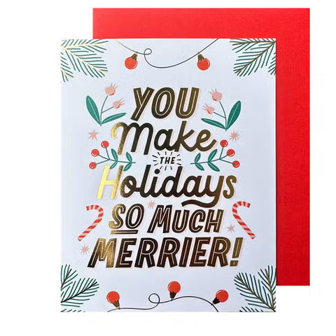 MERRIER HOLIDAY CARD