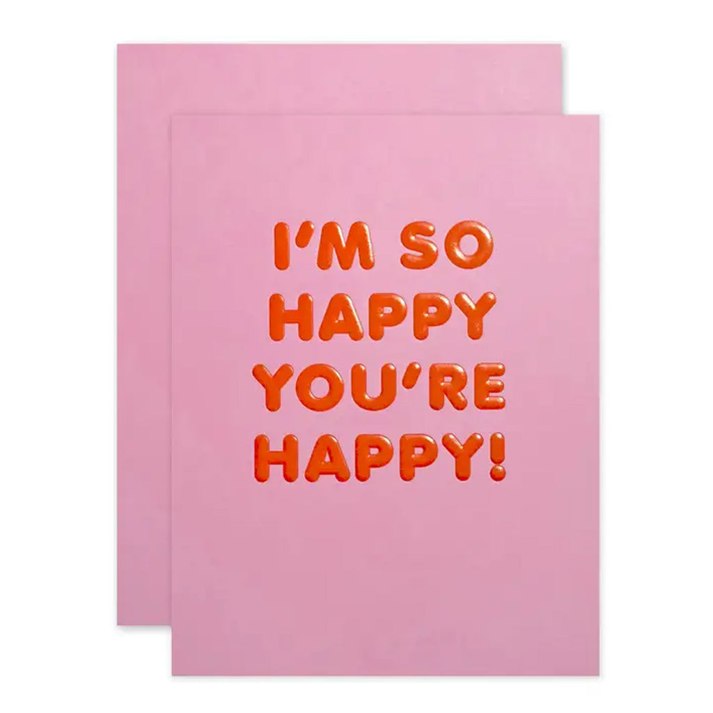 So Happy You're Happy Card - The Social Type
