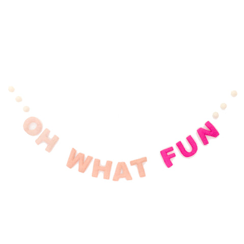 "Oh What Fun" Felt Letter Garland